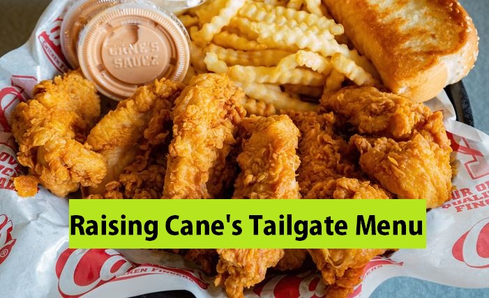 Raising Cane's Tailgate Menu